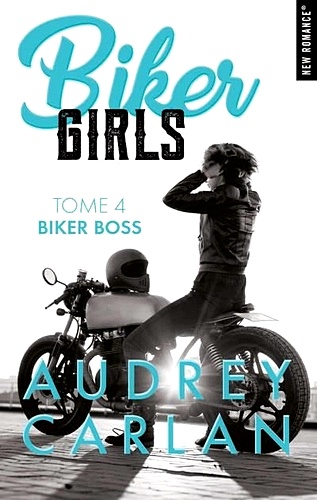 Télécharger ebook gratuit epub Biker Girls Tome 4 – Biker Boss de Audrey Carlan