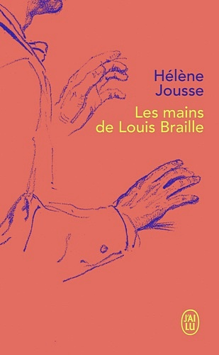 Télécharger ebook gratuit epub Les mains de Louis Braille de Hélène Jouss