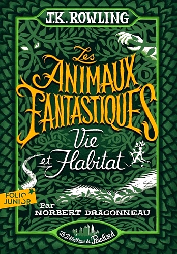 Télécharger ebook gratuit epub Les animaux fantastiques – Vie et habitat de J.K. Rowling