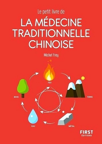 Télécharger ebook gratuit epub Le petit livre de la médecine traditionnelle chinoise de Michel Frey
